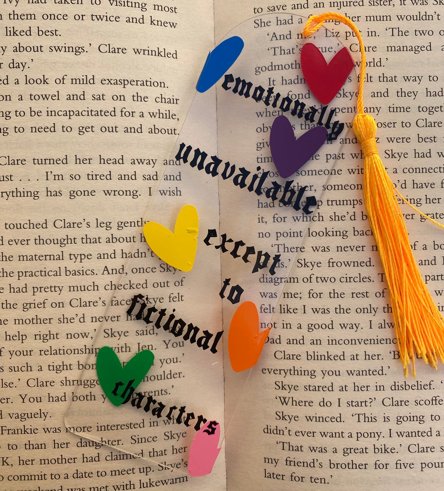 'EMOTIONALLY UNAVAILABLE' Acrylic Bookmark With Tassel