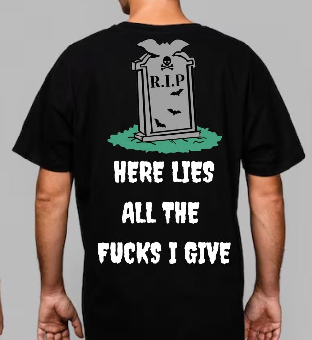 'FUCKS I GIVE' T-Shirt