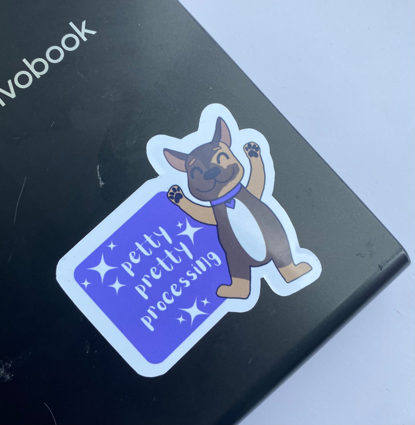 'PETTY, PRETTY, PROCESSING' Die-Cut Self Adhesive Sticker