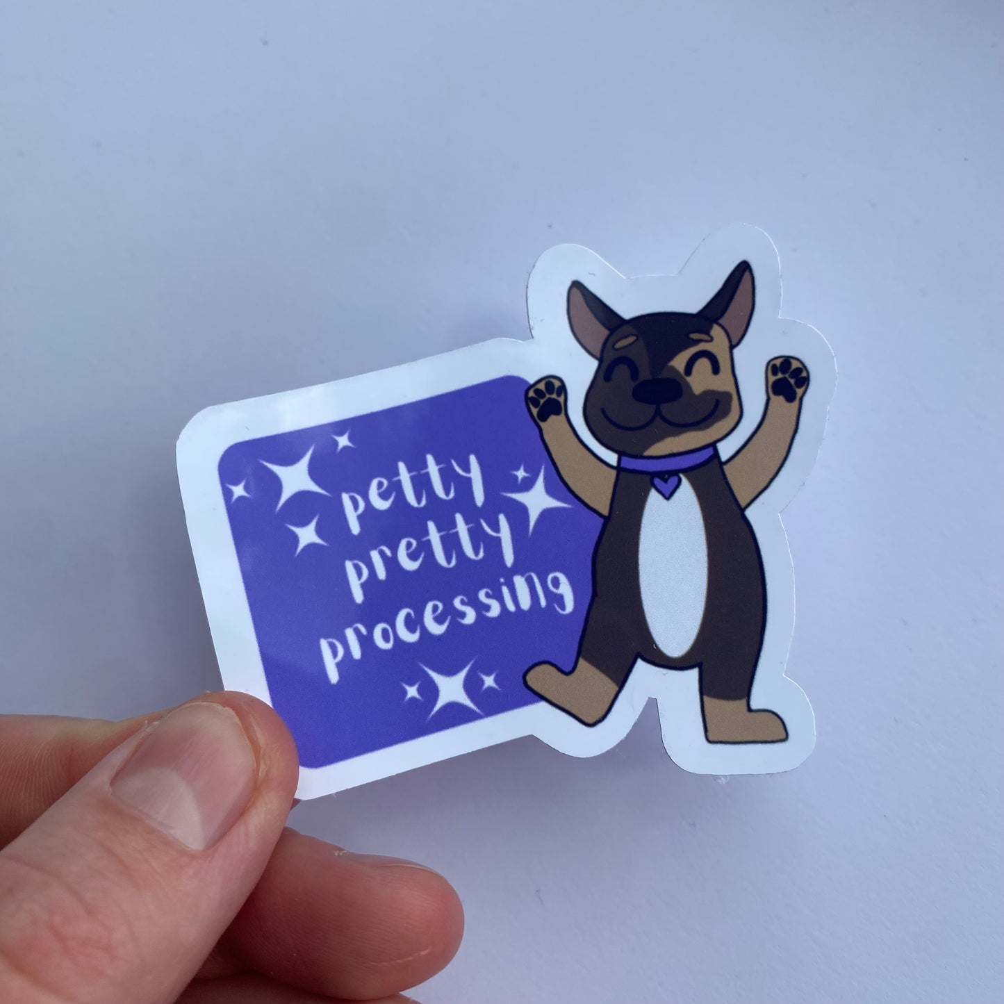 'PETTY, PRETTY, PROCESSING' Die-Cut Self Adhesive Sticker