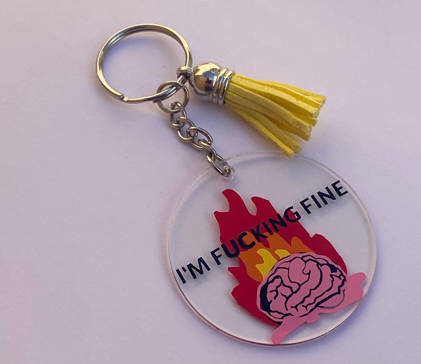 'I'M FUCKING FINE' Acrylic Keyring With Tassel