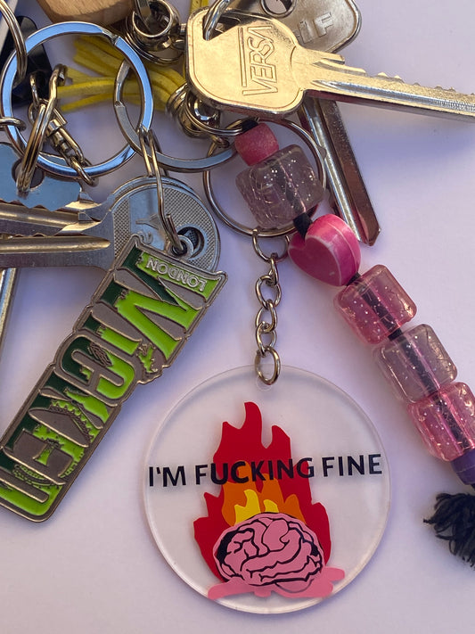 'I'M FUCKING FINE' Acrylic Keyring With Tassel