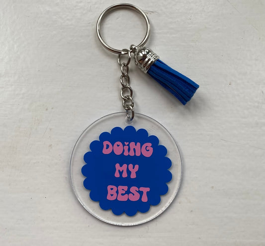 'DOING MY BEST' keyring